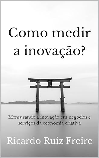 Cover of the book Como medir a inovação?
